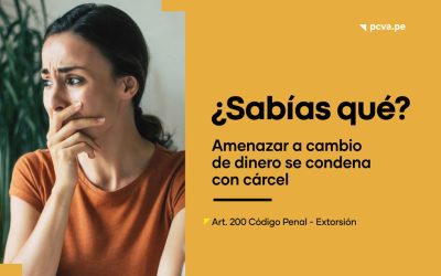¿SabíasQue? Amenazar a cambio de dinero se condena con cárcel | Art. 200 Código Penal – Extorsión