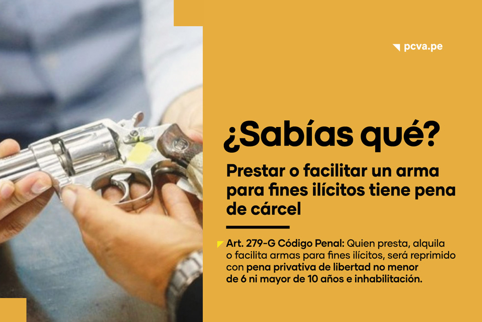 #SabíasQué Prestar o facilitar un arma para fines ilícitos tiene pena de cárcel | Art. 279-G Código Penal